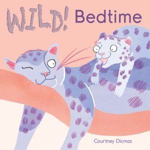 WILD! Bedtime