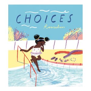 Choices
