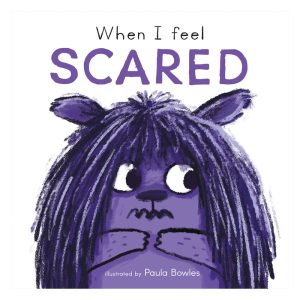 When I Feel Scared