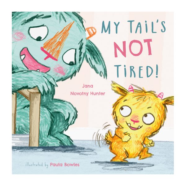My Tail's Not Tired!