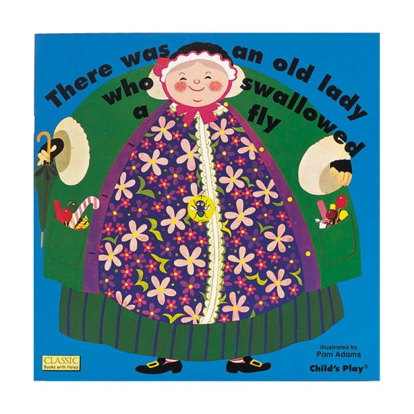 There Was an Old Lady Who Swallowed a Fly